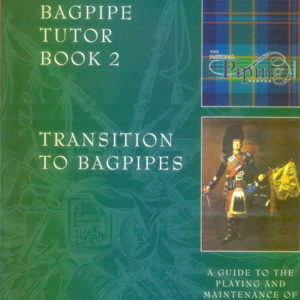 National Piping Centre Highland Bagpipe Tutor Book 2