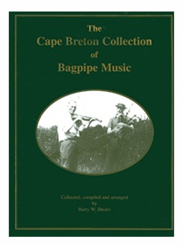 The Cape Breton Collection of Bagpipe Music