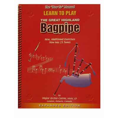 How To Manual for The Bagpipe by Major Archie Cairns