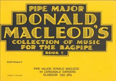 Pipe Major Donald MacLeod's Collection of Music